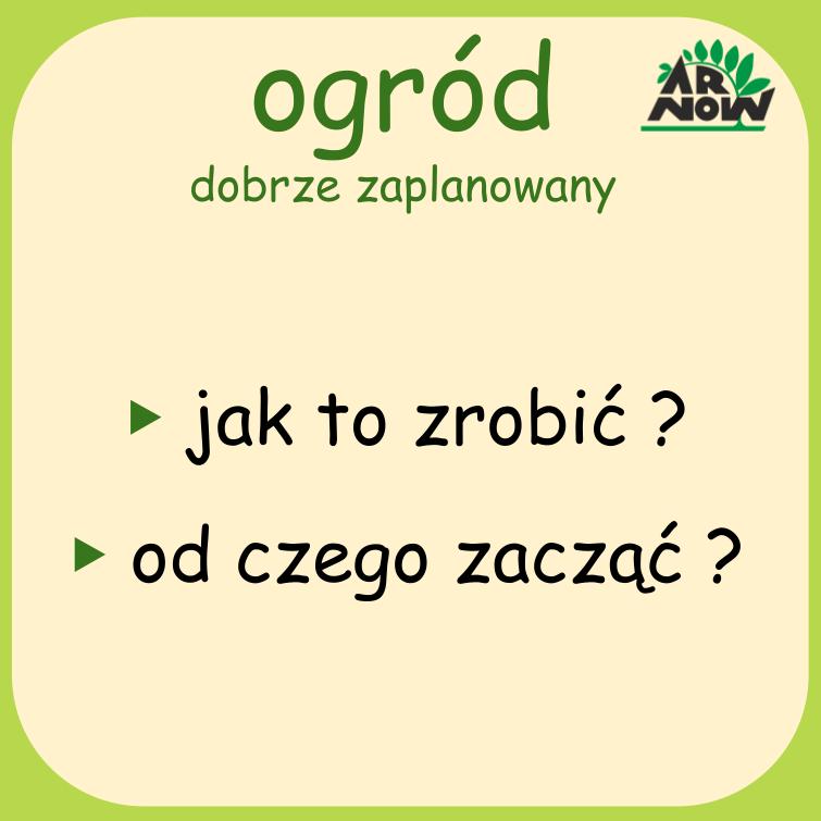 ODZ 1 ogród dobrze zaplanowany - projekt plan ogrodu arnow szkółka roślin ozdobnych wrocław .jpg